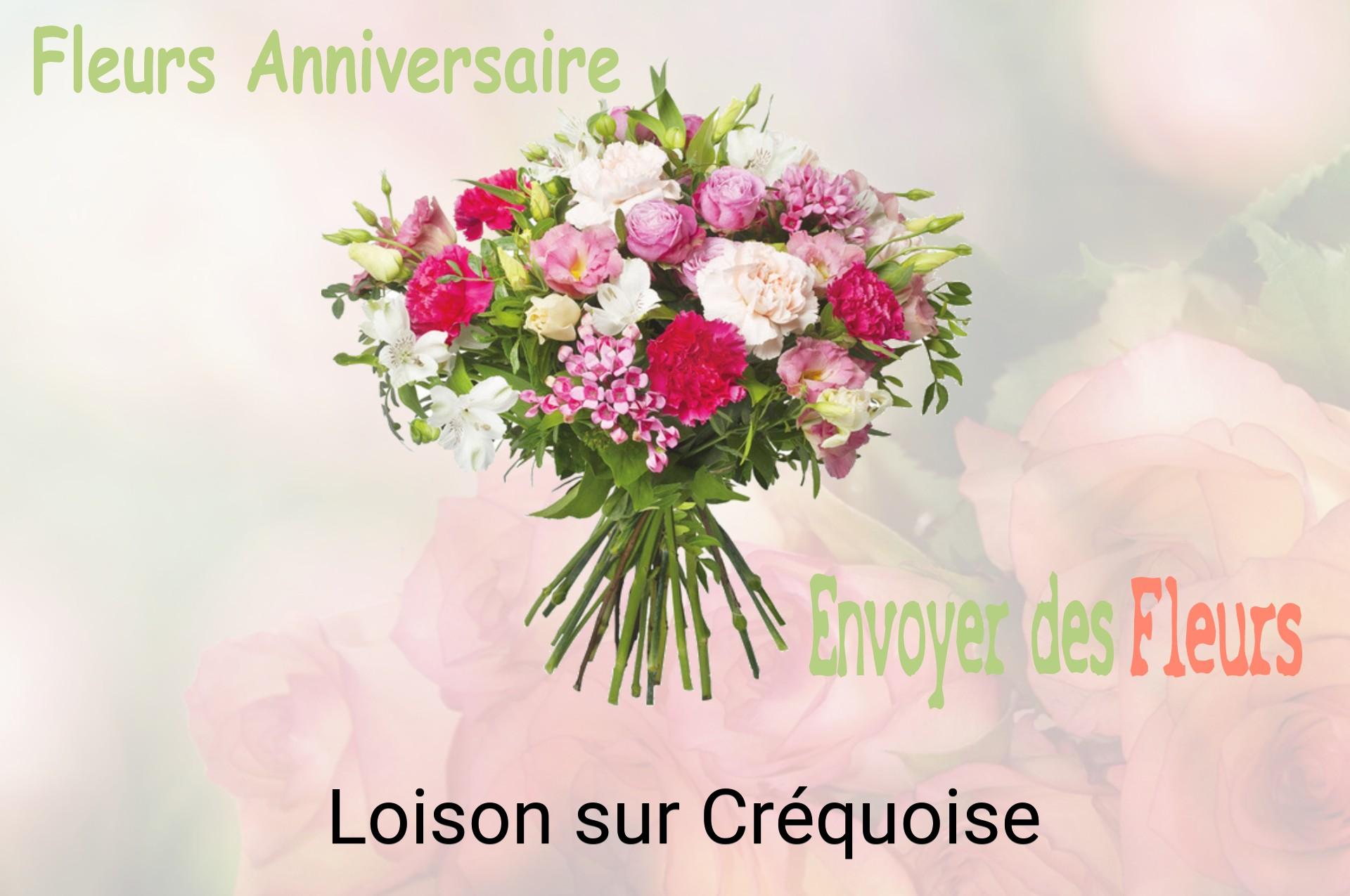 Bouquet de fleurs d’anniversaire livré à Loison-sur-Créquoise