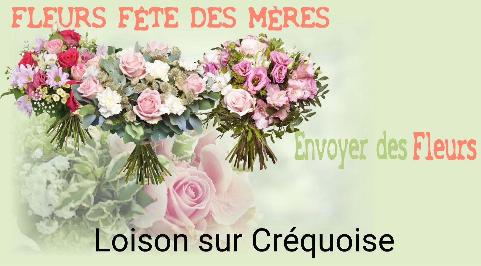 Bouquet de Fête des Mères livré à Loison-sur-Créquoise